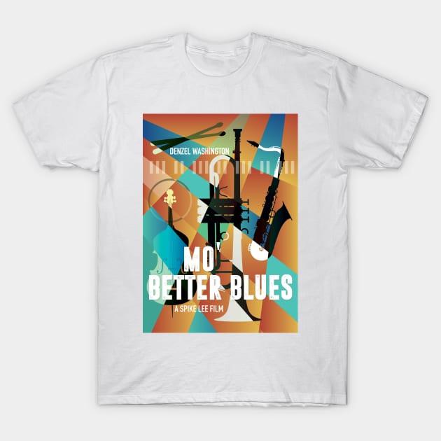 Mo Better Blues - Alternative Movie Poster T-Shirt by MoviePosterBoy